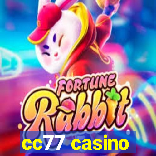 cc77 casino